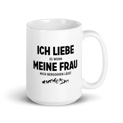 Ich Liebe Es Wenn Meine Frau Mich Berggehen Lasst - Tasse berge 15oz