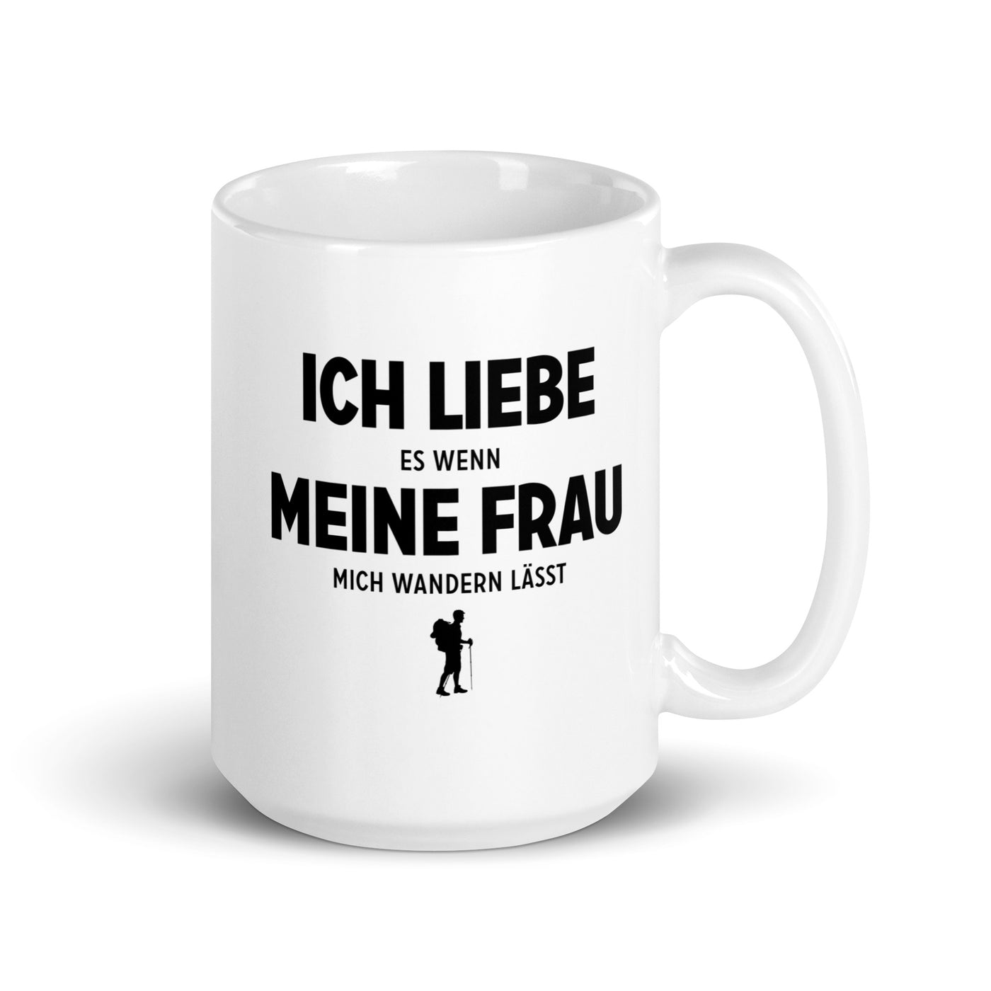 Ich Liebe Es Wenn Meine Frau Mich Wandern Lasst - Tasse wandern 15oz