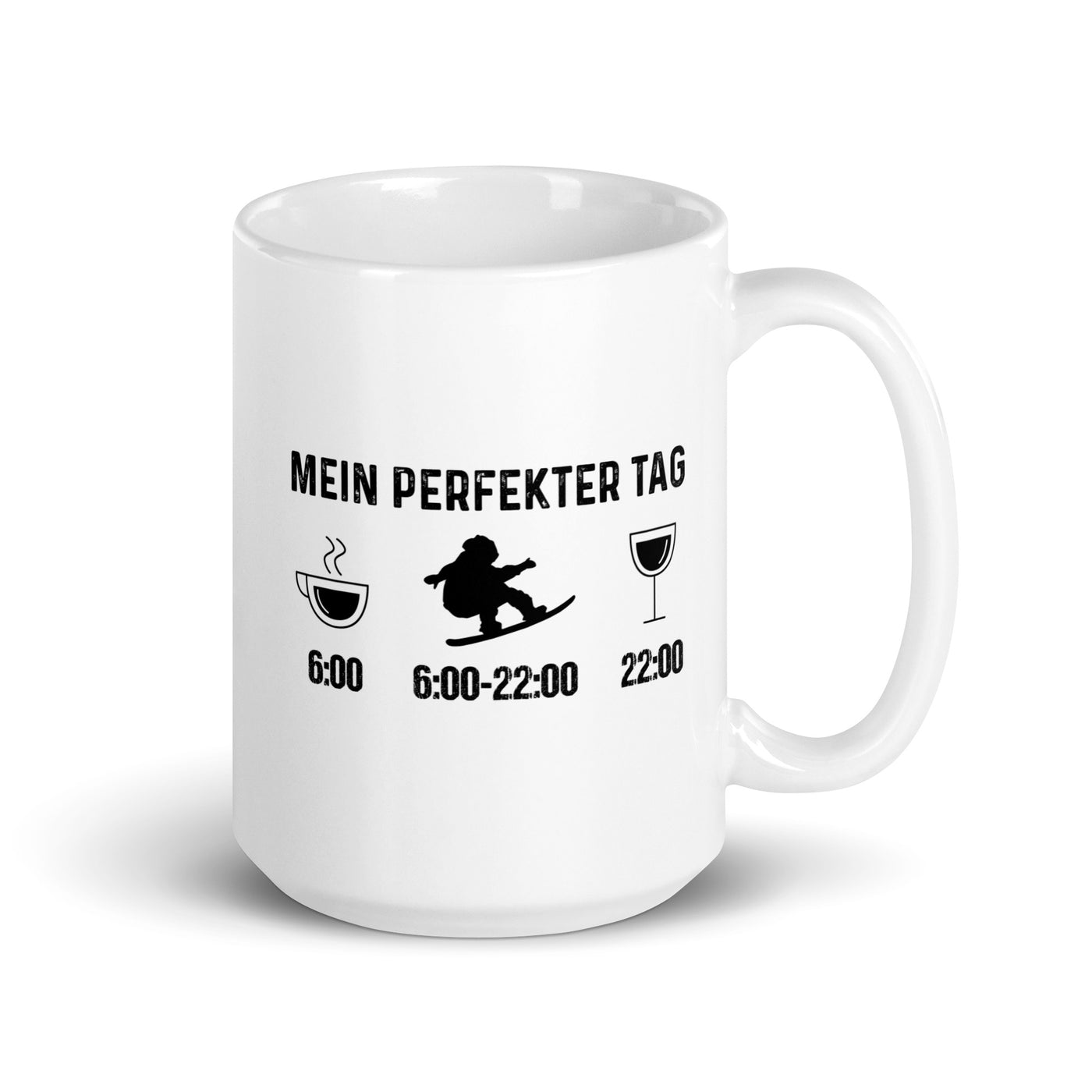 Mein Perfekter Tag 1 - Tasse snowboarden 15oz