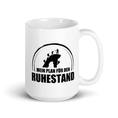 Mein Plan Fur Den Ruhestand - Tasse klettern 15oz