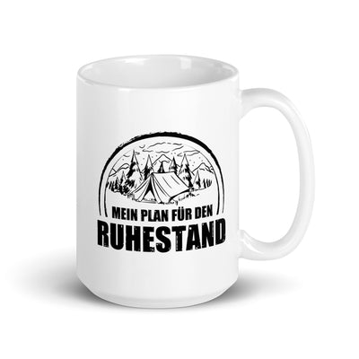 Mein Plan Fur Den Ruhestand 1 - Tasse camping 15oz