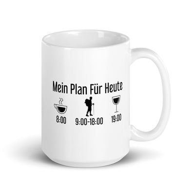 Mein Plan Für Heute - Tasse wandern 15oz