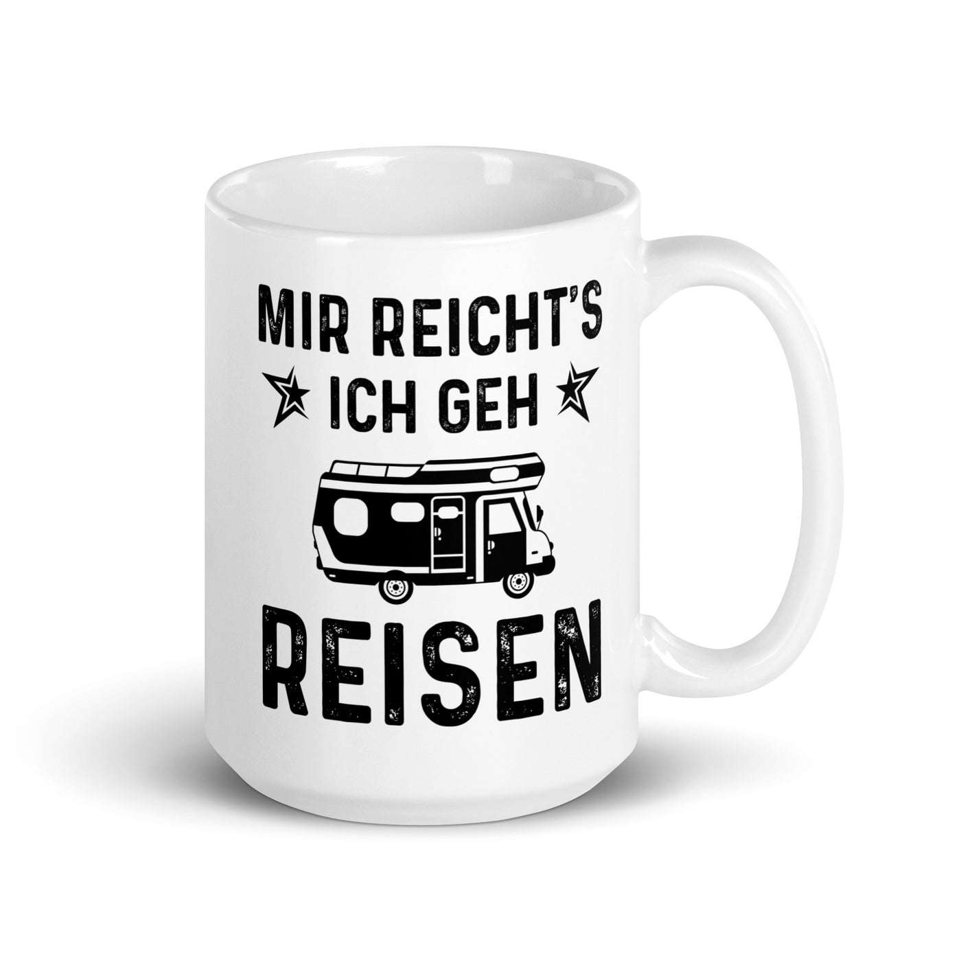 Mir Reicht'S Ich Gen Reisen - Tasse camping 15oz