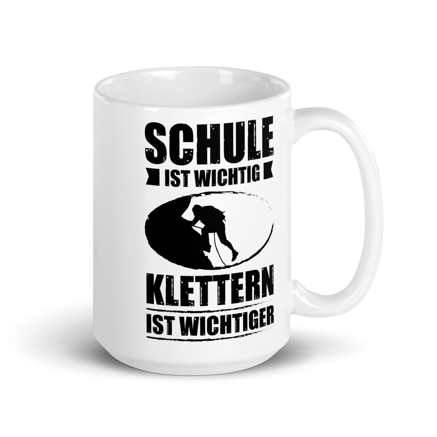 Schule Ist Wichtig Klettern Ist Wichtiger - Tasse klettern 15oz