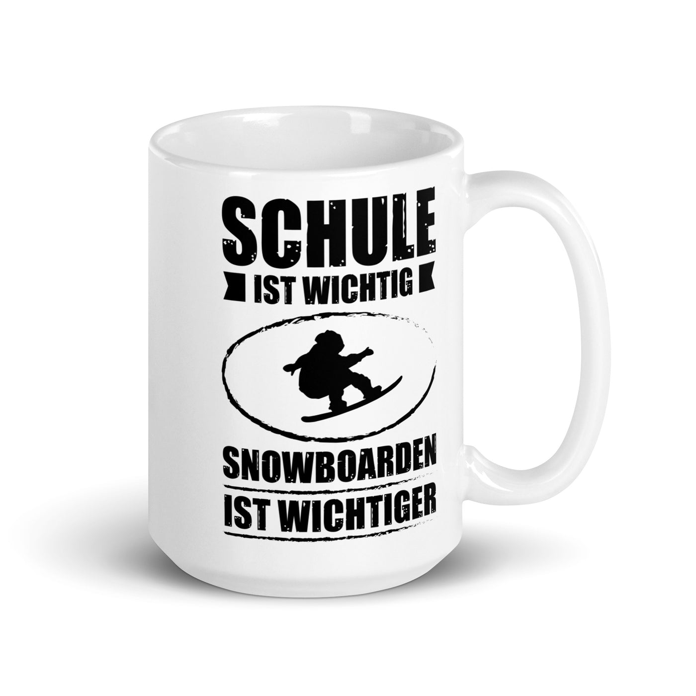 Schule Ist Wichtig Snowboarden Ist Wichtiger - Tasse snowboarden 15oz