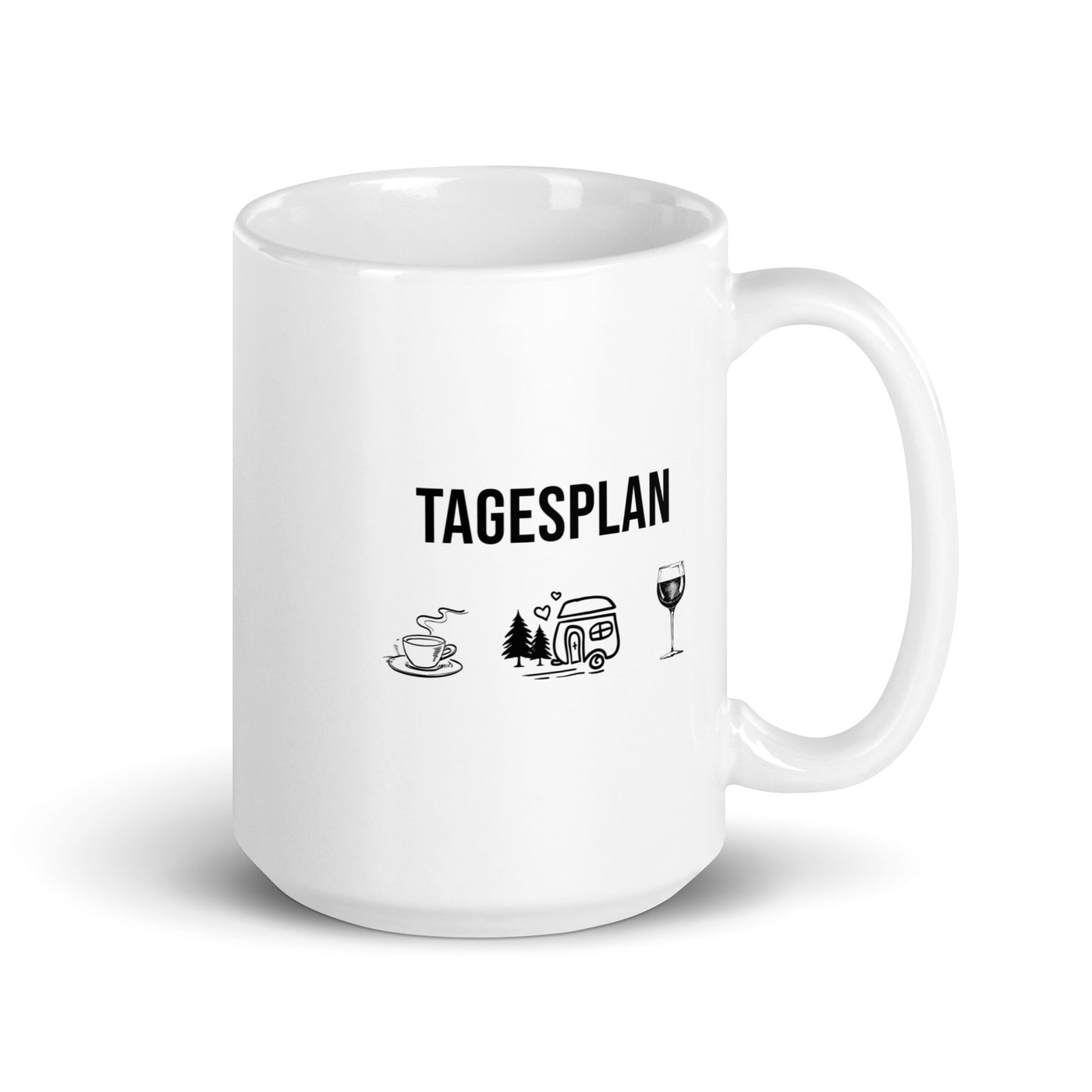 Tagesplan Kaffee, Camping Und Wein - Tasse camping 15oz