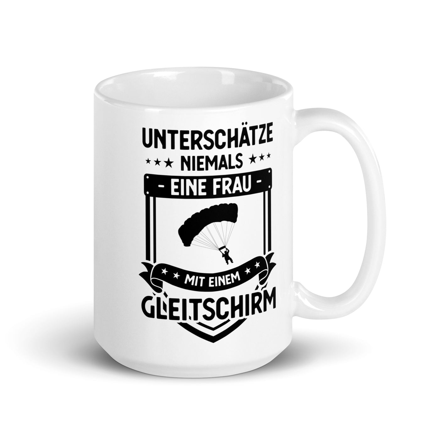 Unterschatze Niemals Eine Frau Mit Einem Gleitschirm - Tasse berge 15oz