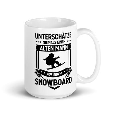 Unterschatze Niemals Einen Alten Mann Auf Einem Snowboard - Tasse snowboarden 15oz