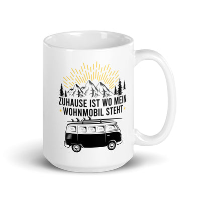 Zuhause Ist Wo Mein Wohnmobil Steht - Tasse camping 15oz