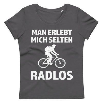 Man Erlebt Mich Selten Radlos - Damen Premium Organic T-Shirt fahrrad