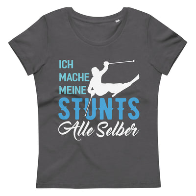 Ich mache meine Stunts alle selber - (S.K) - Damen Premium Organic T-Shirt klettern xxx yyy zzz