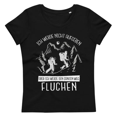 Ich werde nicht aufgeben - Damen Premium Organic T-Shirt wandern xxx yyy zzz Default Title