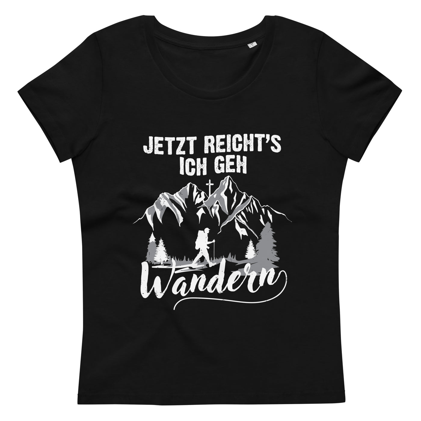 Jetzt Reichts ich geh Wandern - Damen Premium Organic T-Shirt wandern xxx yyy zzz 2XL