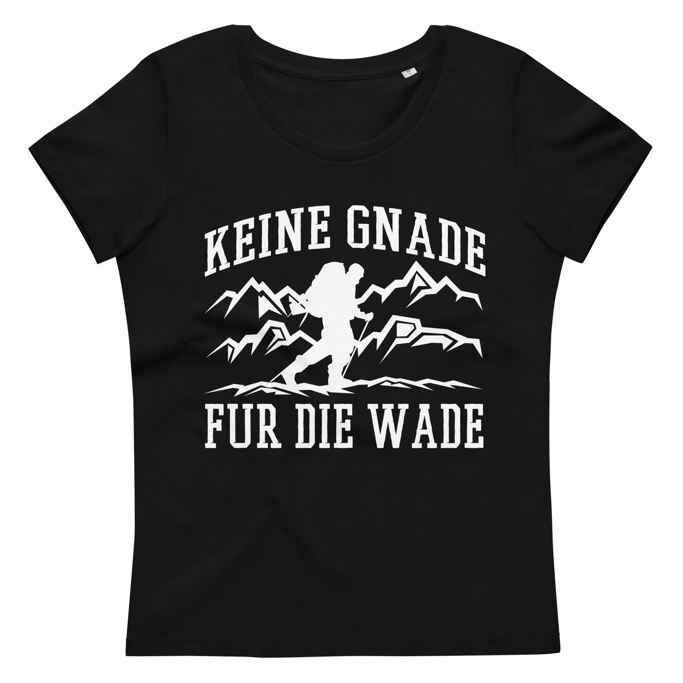 Keine Gnade, für die Wade - Damen Premium Organic T-Shirt wandern xxx yyy zzz 2XL