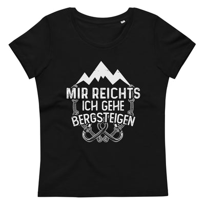 Mir reichts ich geh bergsteigen - Damen Premium Organic T-Shirt berge klettern xxx yyy zzz 2XL