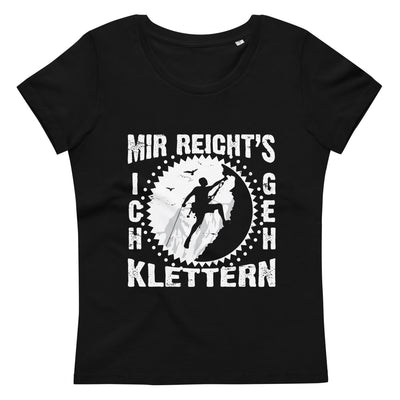 Mir reichts ich geh klettern - Damen Premium Organic T-Shirt klettern xxx yyy zzz 2XL