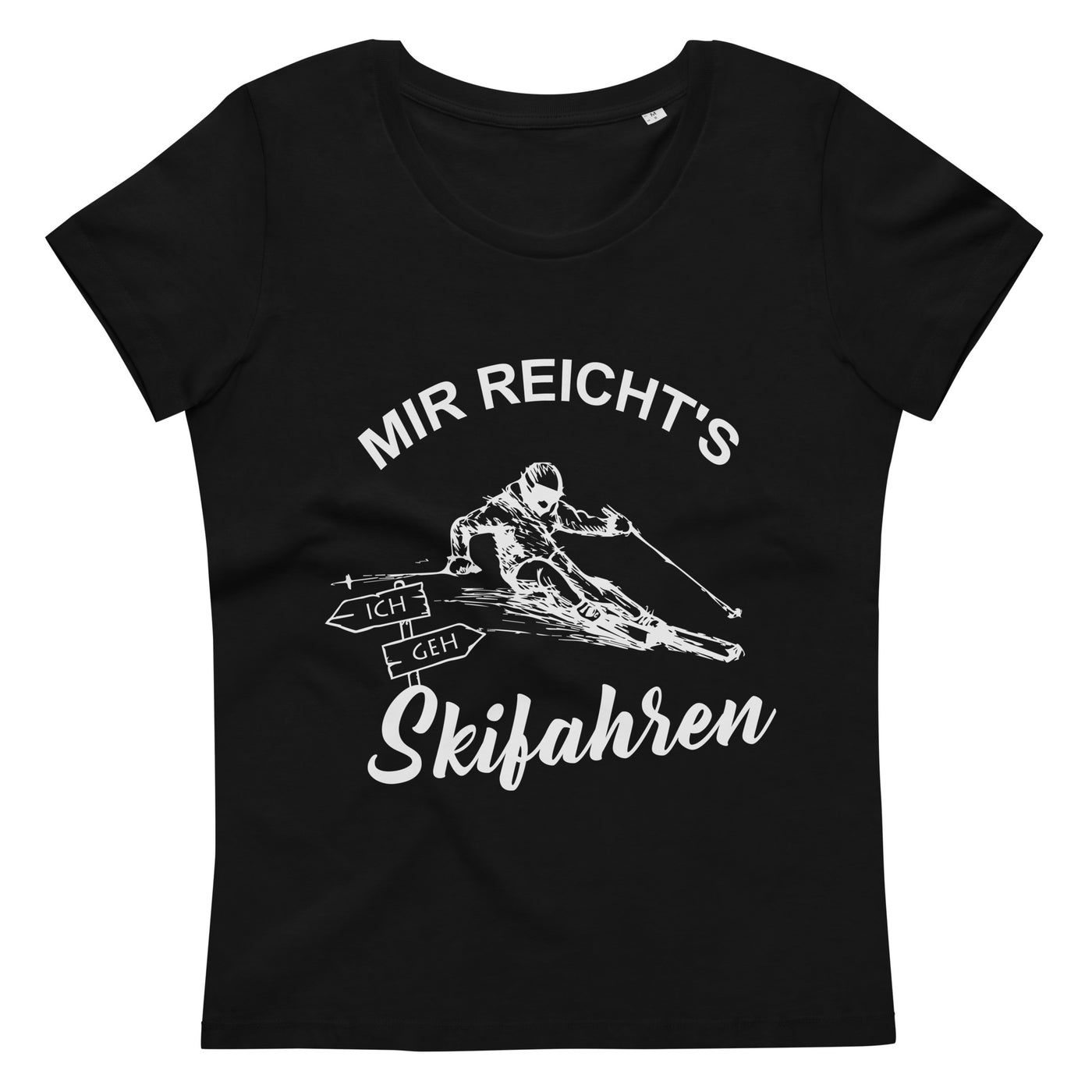 Mir reichts ich geh Skifahren - Damen Premium Organic T-Shirt klettern ski xxx yyy zzz 2XL