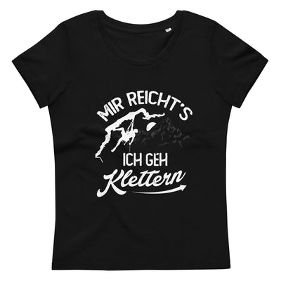 Mir reichts, ich geh Klettern - Damen Premium Organic T-Shirt klettern xxx yyy zzz 2XL