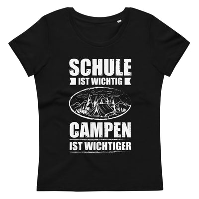 Schule Ist Wichtig Campen Ist Wichtiger - Damen Premium Organic T-Shirt camping xxx yyy zzz 2XL