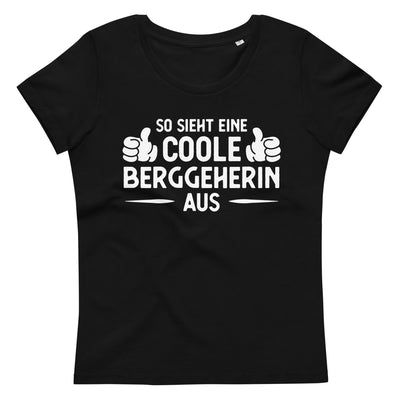 So Sieht Eine Coole Berggeherin Aus - Damen Premium Organic T-Shirt berge xxx yyy zzz 2XL