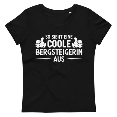 So Sieht Eine Coole Bergsteigerin Aus - Damen Premium Organic T-Shirt berge xxx yyy zzz 2XL