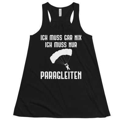 Ich Muss Gar Nix Ich Muss Nur Paragleiten - Damen Tanktop berge xxx yyy zzz Black