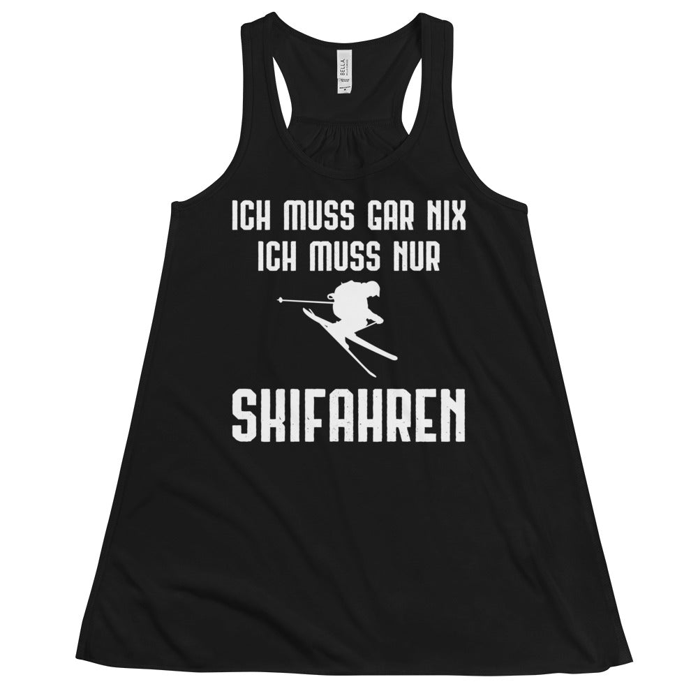 Ich Muss Gar Nix Ich Muss Nur Skifahren - Damen Tanktop klettern ski xxx yyy zzz Black