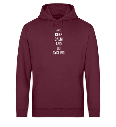 Keep calm and go cycling - Unisex Organic Hoodie fahrrad Weinrot