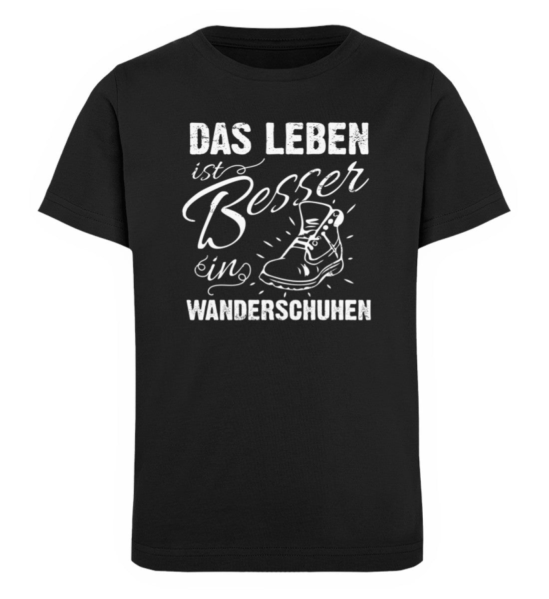 Leben besser in Wanderschuhen - Kinder Premium Organic T-Shirt wandern Schwarz