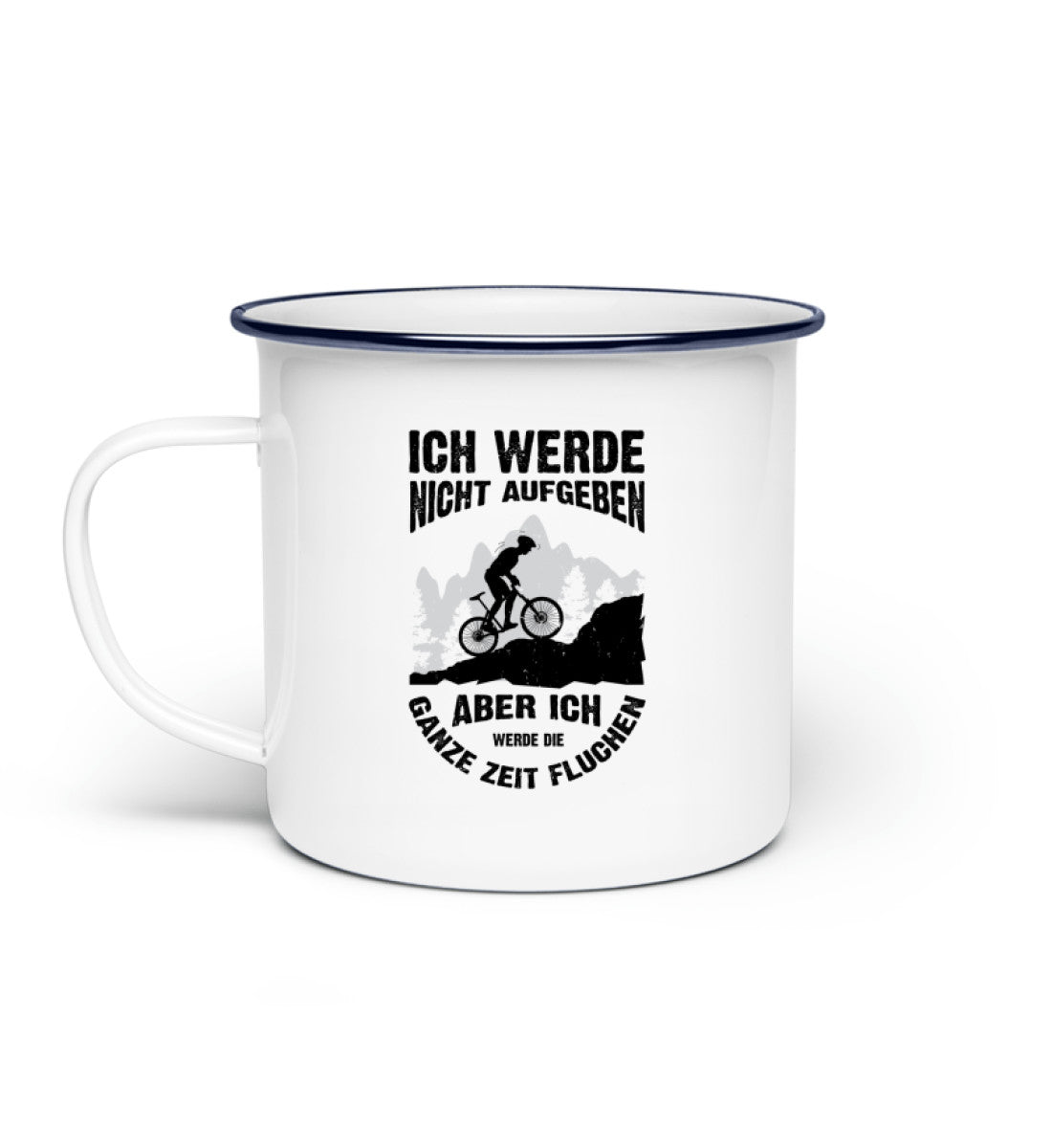 Nicht aufgeben, aber fluchen - Mountainbike - Emaille Tasse mountainbike Default Title