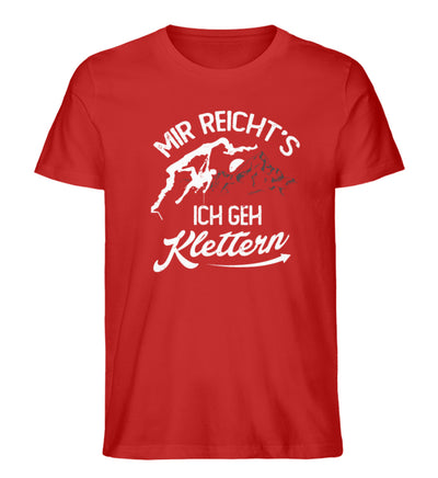 Mir reichts, ich geh Klettern - Herren Organic T-Shirt klettern Rot