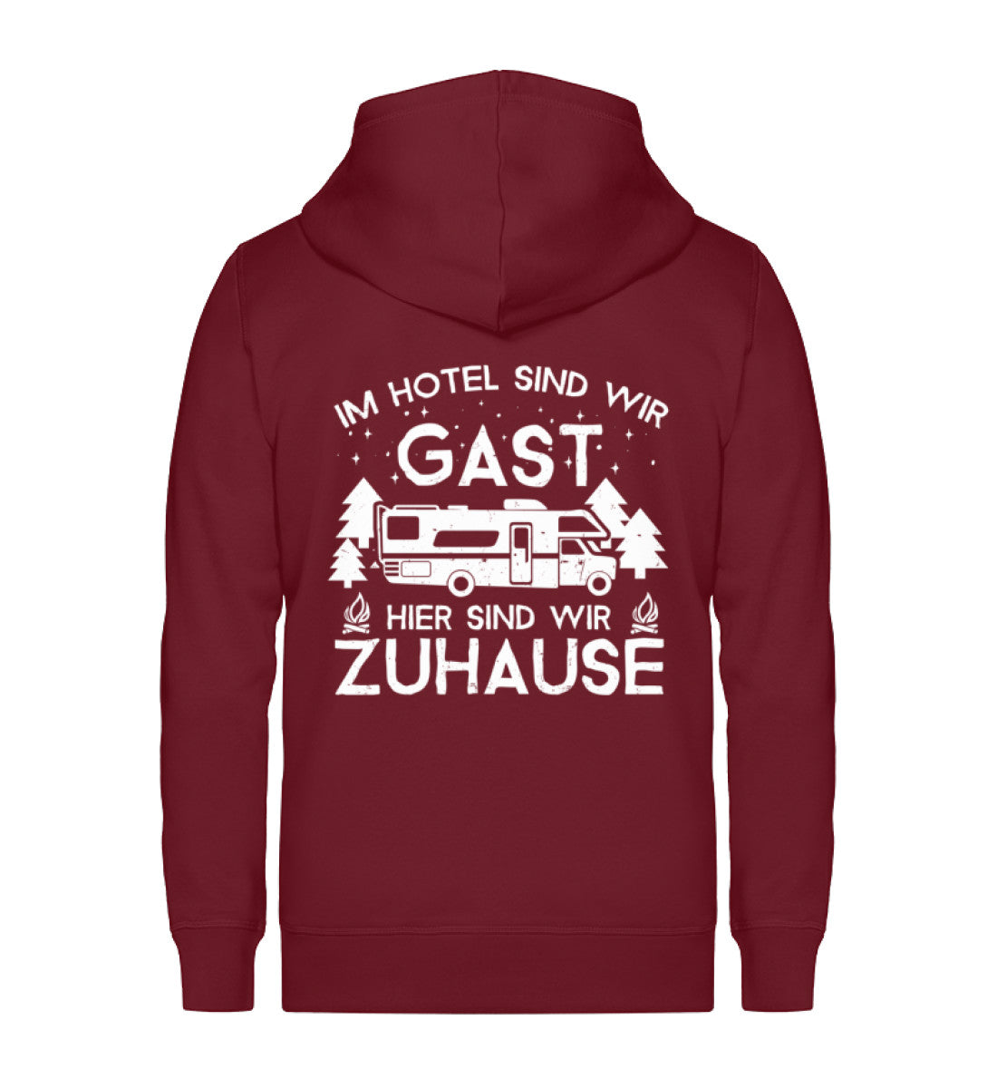 Im Hotel zu Gast - Hier zuhause - Unisex Premium Organic Sweatjacke camping Weinrot