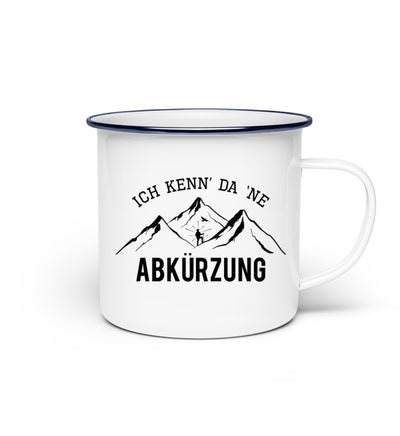 Ich kenne da ne Abkürzung - Emaille Tasse berge wandern