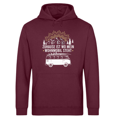 Zuhause ist wo mein Wohnmobil steht - Unisex Organic Hoodie camping Weinrot