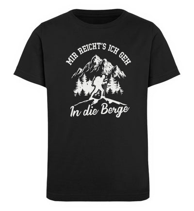 Mir reichts ich geh in die Berge - Kinder Premium Organic T-Shirt berge wandern Schwarz