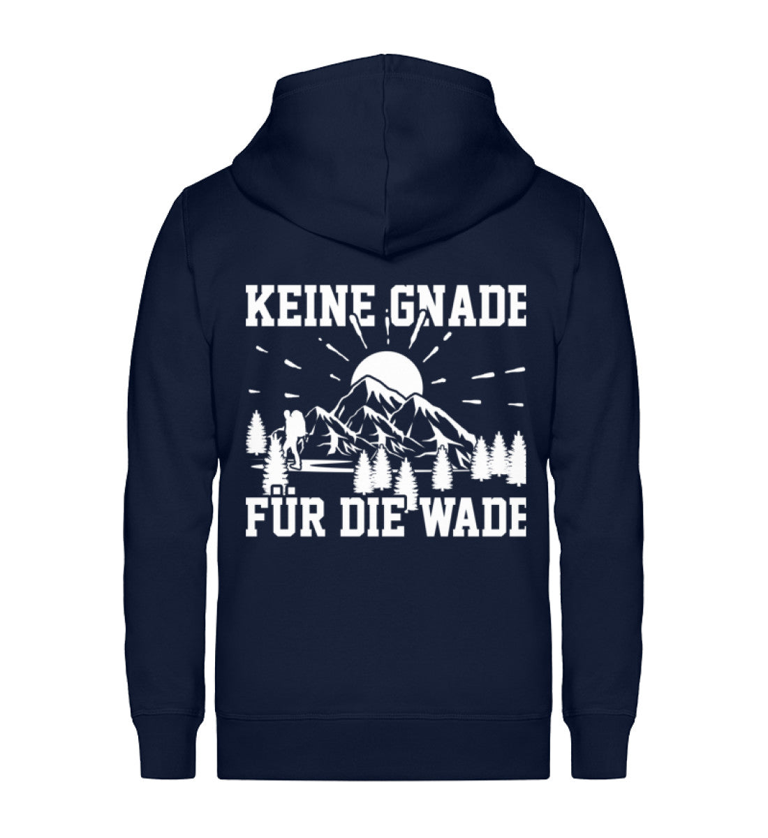 Keine Gnade für die Wade - Unisex Premium Organic Sweatjacke wandern Navyblau