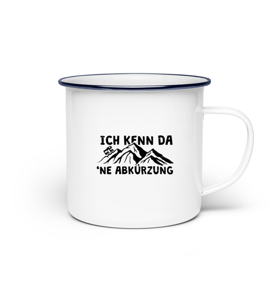 Ich kenn da ne Abkürzung-Wohnmobil- Emaille Tasse camping