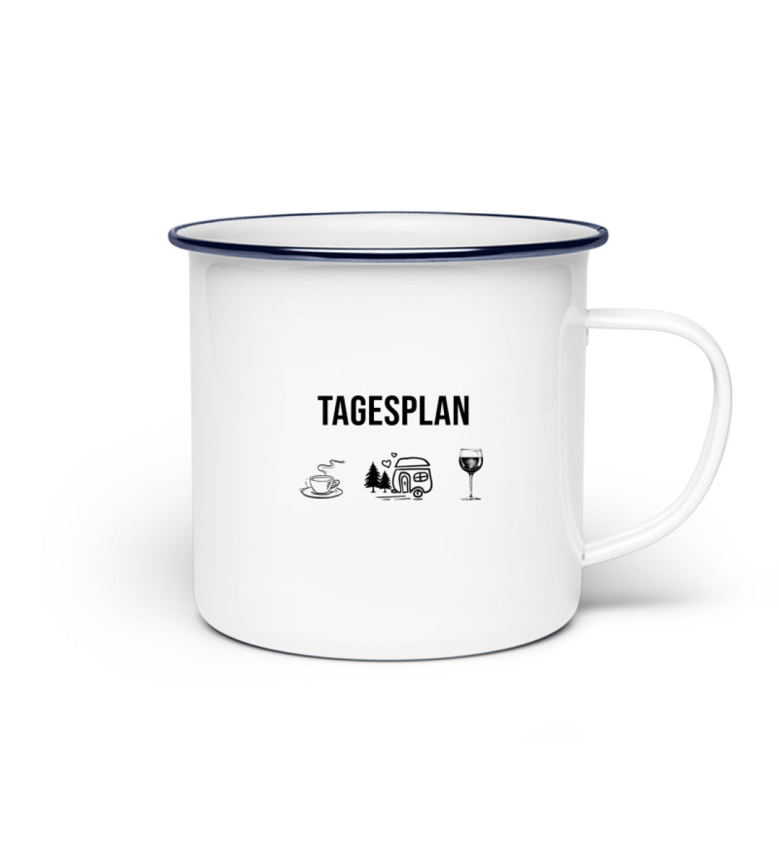 Tagesplan Kaffee, Camping und Wein - Emaille Tasse camping