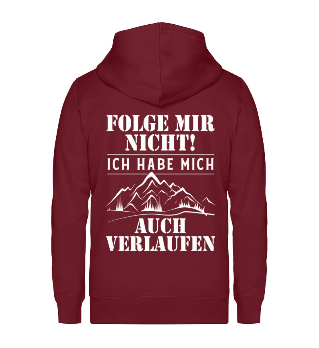 Folge mir nicht - Unisex Premium Organic Sweatjacke wandern Weinrot