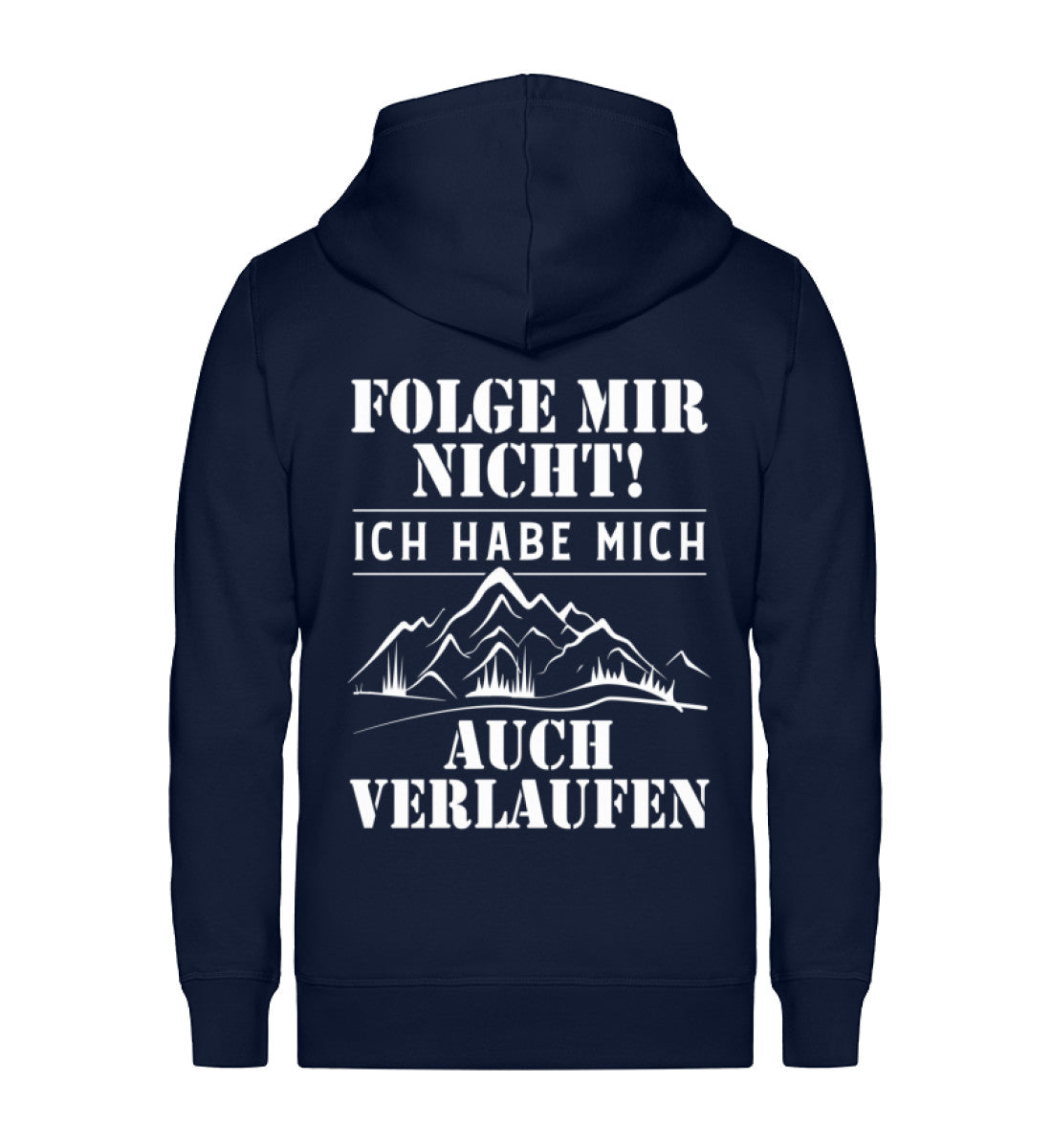 Folge mir nicht - Unisex Premium Organic Sweatjacke wandern Navyblau