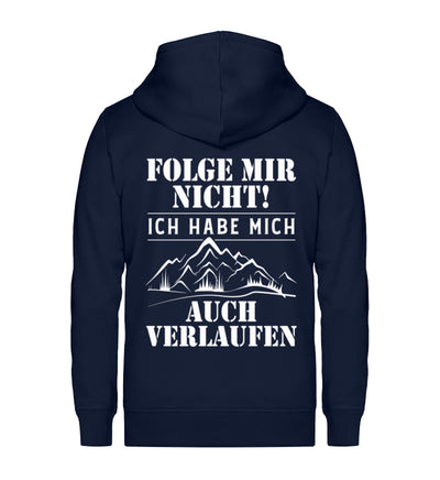 Folge mir nicht - Unisex Premium Organic Sweatjacke wandern Navyblau