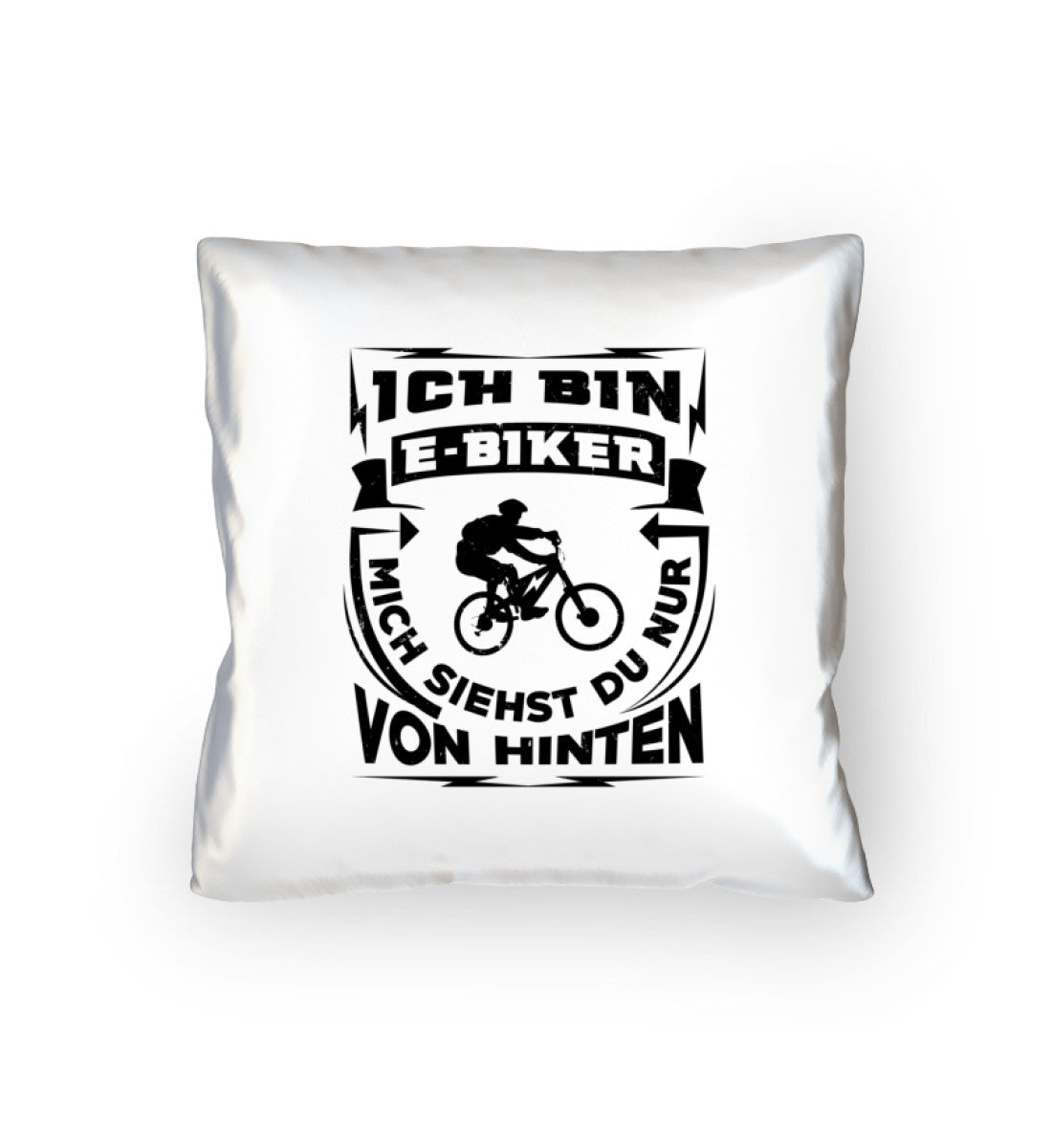 Bin ein E-BIker - Siehst mich von hinten - Kissen (40x40cm) e-bike mountainbike Default Title