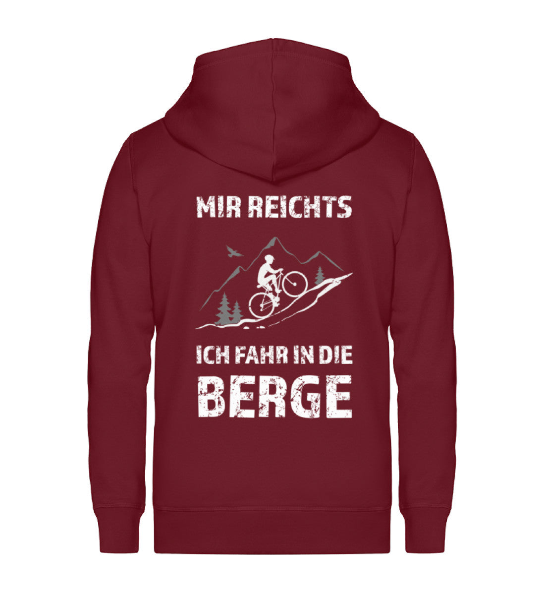 Mir reichts ich fahr in die Berge ~ - Unisex Premium Organic Sweatjacke Weinrot