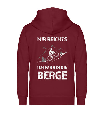 Mir reichts ich fahr in die Berge ~ - Unisex Premium Organic Sweatjacke Weinrot