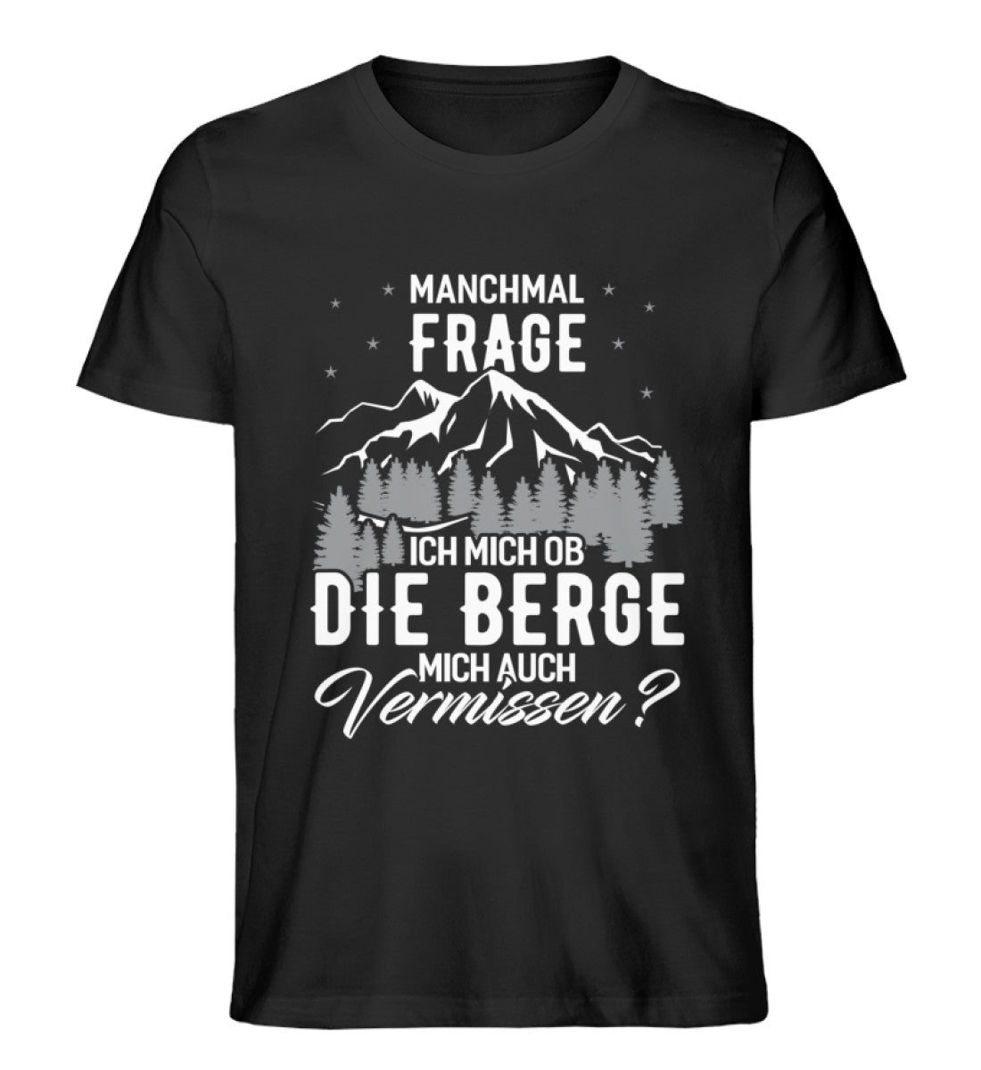 Ob die Berge mich auch vermissen - Herren Premium Organic T-Shirt berge wandern Schwarz