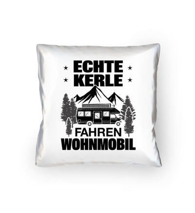 Echte Kerle fahren Wohnmobil - Kissen (40x40cm) camping mountainbike Default Title