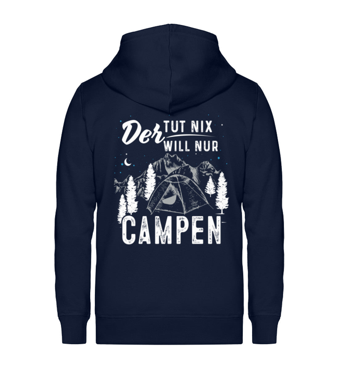 Der will nur campen - Unisex Premium Organic Sweatjacke camping Navyblau