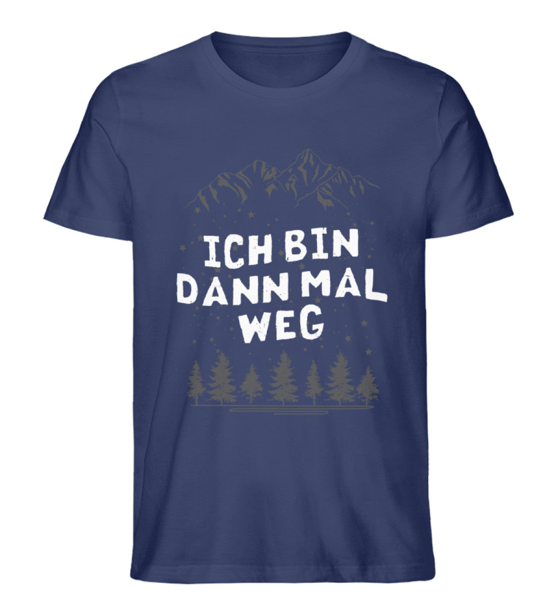 Bin dann mal weg - Herren Organic T-Shirt wandern Navyblau