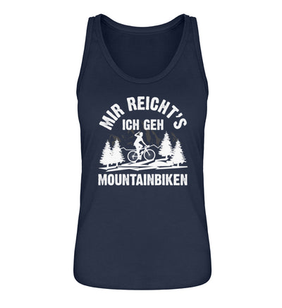 Mir reicht's ich geh mountainbiken - Damen Organic Tanktop mountainbike Navyblau