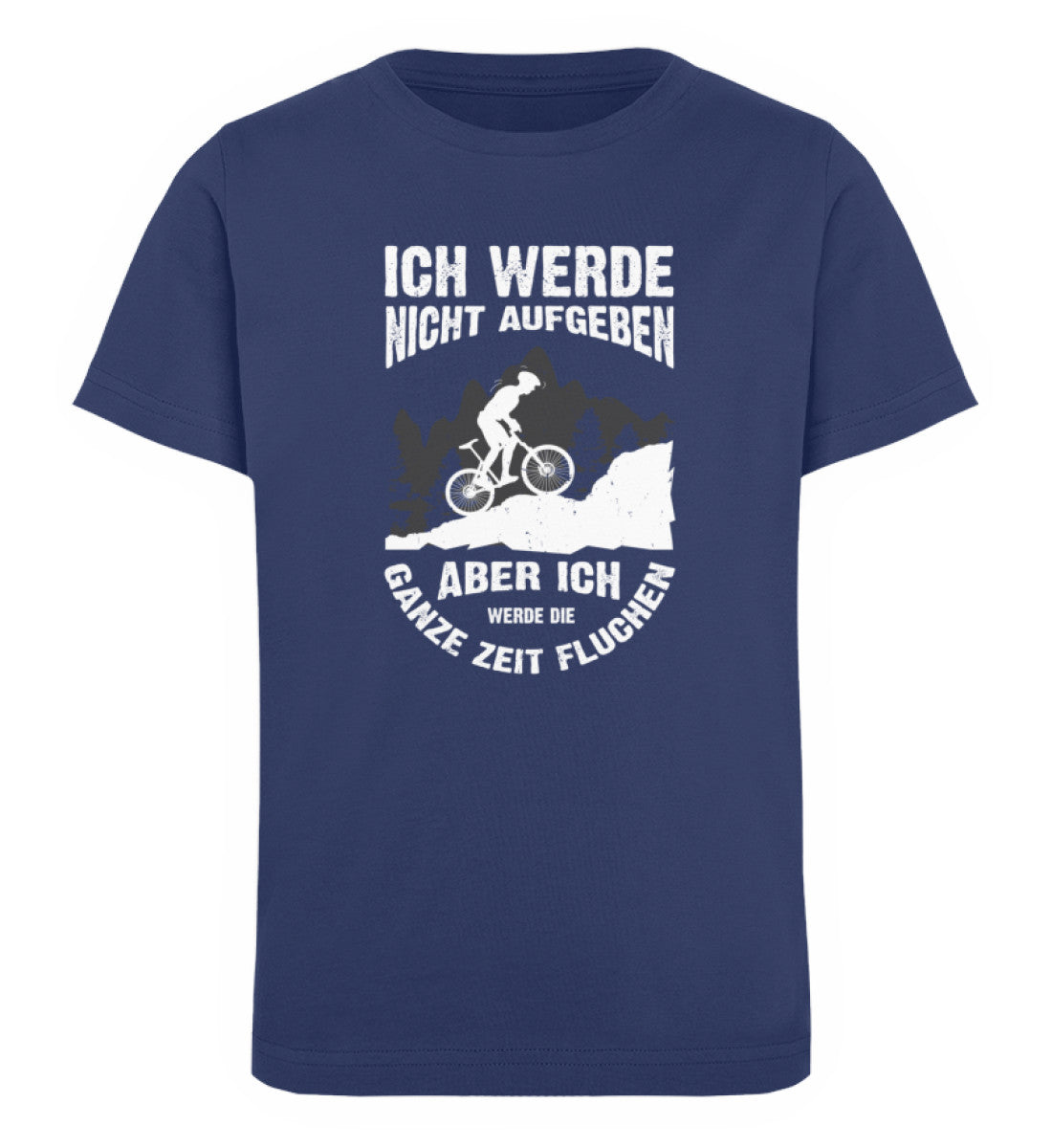 Nicht aufgeben, aber fluchen - Mountainbike - Kinder Premium Organic T-Shirt mountainbike Navyblau